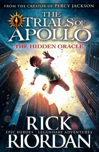 The Trials of Apollo: The Hidden Oracle by Rick Riordan