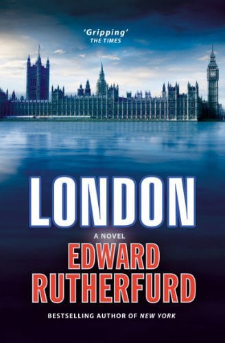 London: A Novel by Edward Rutherfurd