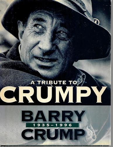 A Tribute To Barry Crump, 1935-1996 by Maggie Crump
