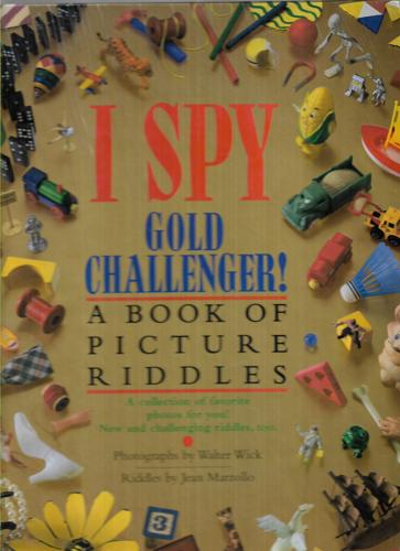 I Spy Gold Challenger! by Jean Marzollo