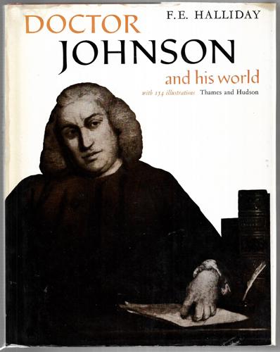 Doctor Johnson And His World by Frank Ernest Halliday