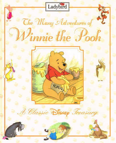 The Many Adventures Of Winnie The Pooh (A Classic Disney Treasury)