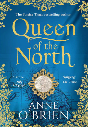 Queen Of The North by Anne O'Brien