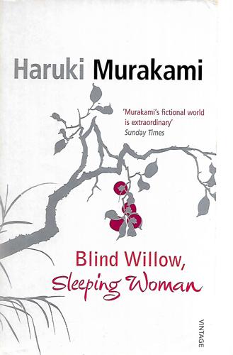 Blind Willow, Sleeping Woman by Haruki Murakami