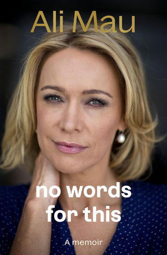 No Words For This by Ali Mau
