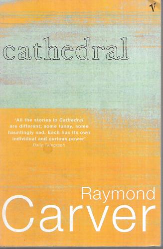 Cathedral by Raymond Carver