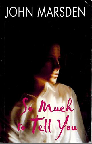 So Much To Tell You by John Marsden