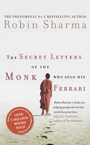 The Secret Letters Of The Monk Who Sold His Ferrari by Robin Sharma