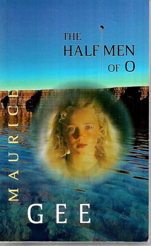 The Halfmen of O by Maurice Gee
