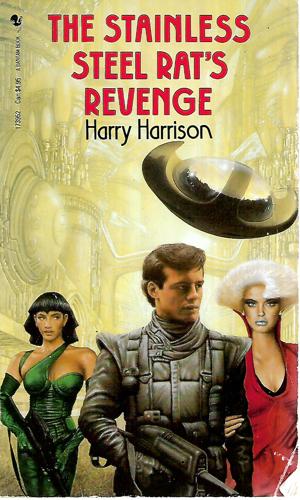The Stainless Steel Rat's Revenge by Harry Harrison