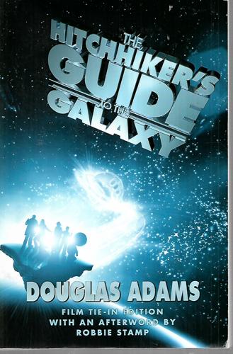 The Hitchhiker's Guide To The Galaxy by Douglas Adams