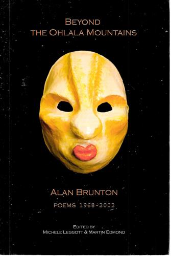 Beyond The Ohlala Mountains: Alan Brunton Poems 1968-2002 by Alan Brunton