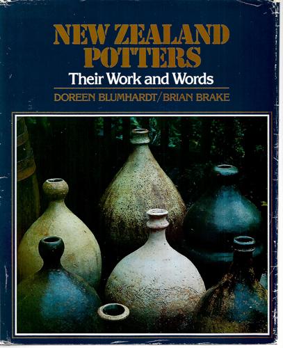 New Zealand Potters: Their Work And Words by Doreen Blumhardt
