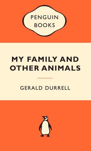 My Family And Other Animals by Gerald Durrell