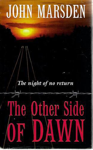 The Other Side of Dawn by John Marsden