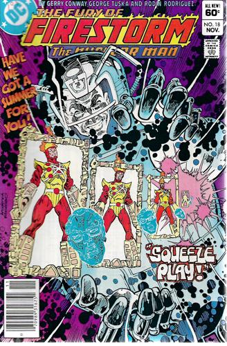 The Fury Of Firestorm - The Nuclear Man: Vol 2, No 18, November 1983 by Gerry Conway