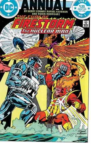 The Fury Of Firestorm - The Nuclear Man: Vol 1, No 1, 1983 - Annual by Gerry Conway