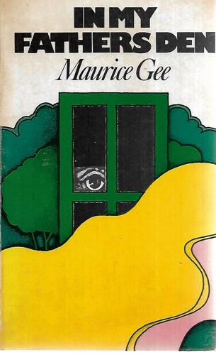 In My Father's Den by Maurice Gee