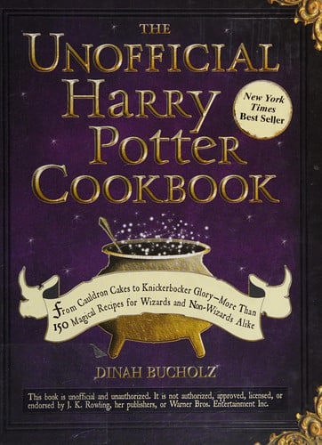 The Unofficial Harry Potter Cookbook by Dinah Bucholz
