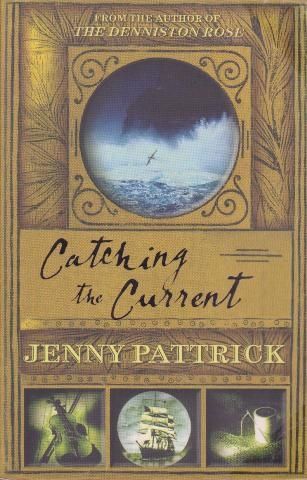 Catching the Current by Jenny Pattrick