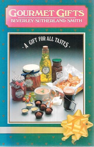 Gourmet Gifts by Beverley Sutherland Smith