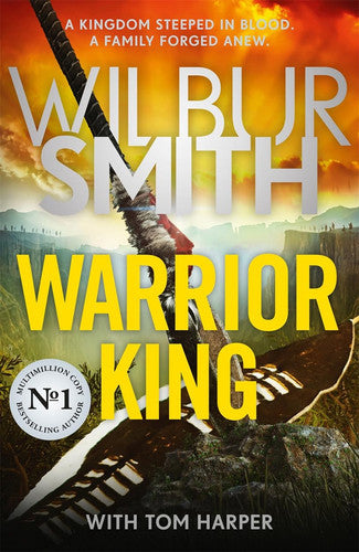 Warrior King by Tom Harper and Wilbur Smith