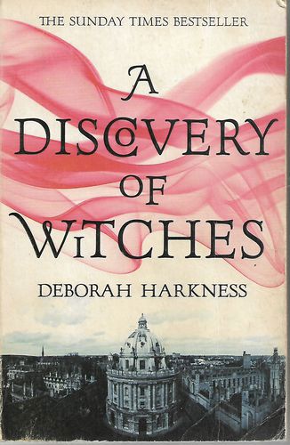 A Discovery of Witches by Deborah Harkness