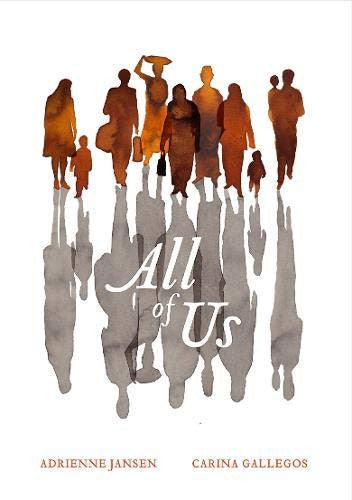 All Of Us by Carina Gallegos and Adrienne Jansen