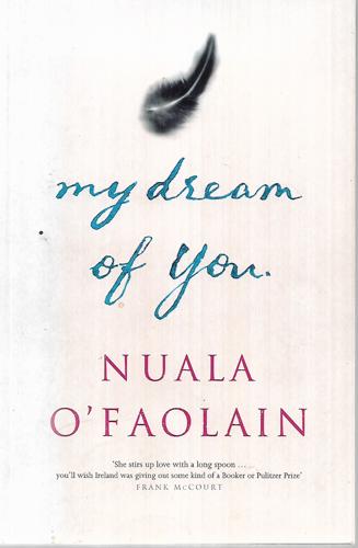 My Dream Of You by Nuala O'Faolain
