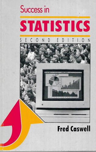 Success In Statistics by Fred Caswell