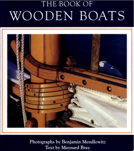 The Book Of Wooden Boats by Maynard Bray