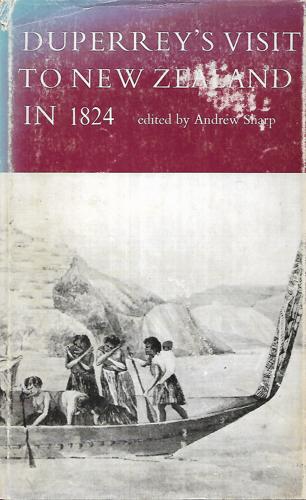 Duperrey's Visit To New Zealand in 1824 by Andrew Sharp