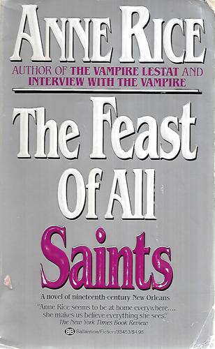 The Feast Of All Saints by Anne Rice
