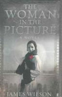 The Woman in the Picture by James Wilson