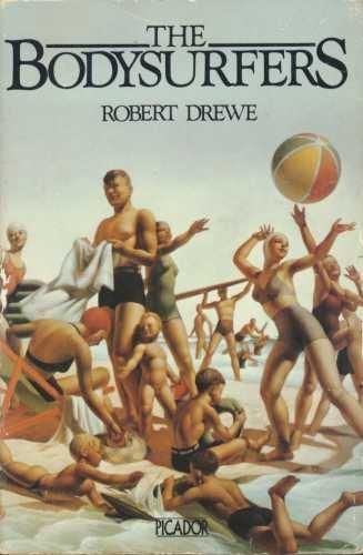 The bodysurfers by Robert Drewe