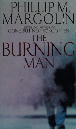 The Burning Man by Phillip M. Margolin